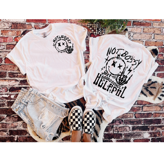 Not Bossy- Front + Back