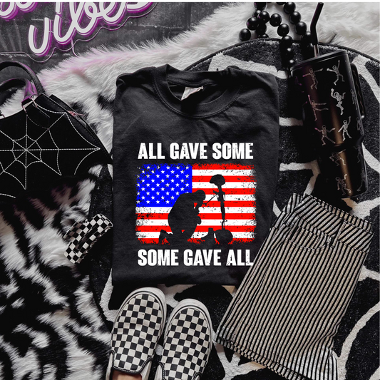 All Gave Some, Some Gave All
