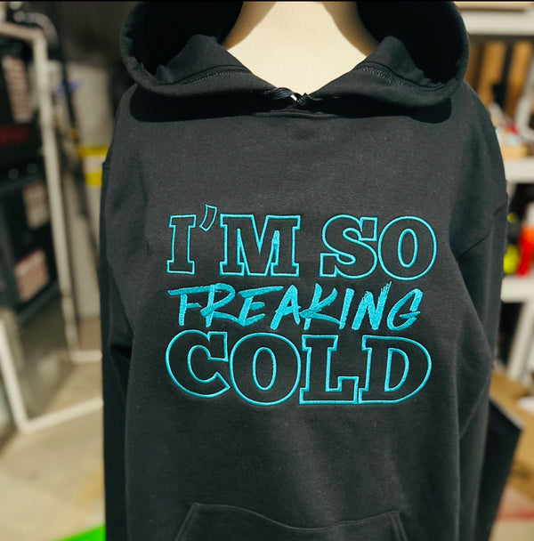 I'm So Freaking Cold; Embroidery